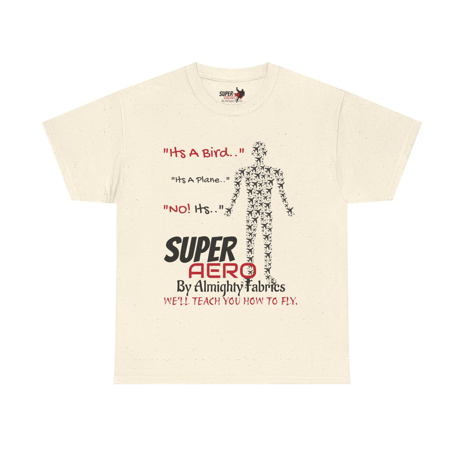 ITS A BIRD.. ITS A PLANE.. Tee