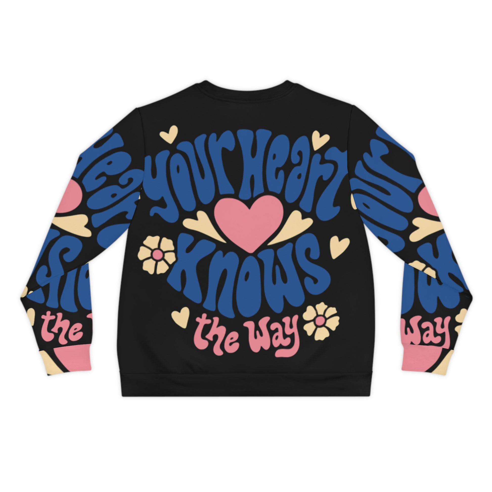 'Your Heart Knows' Sweatshirt