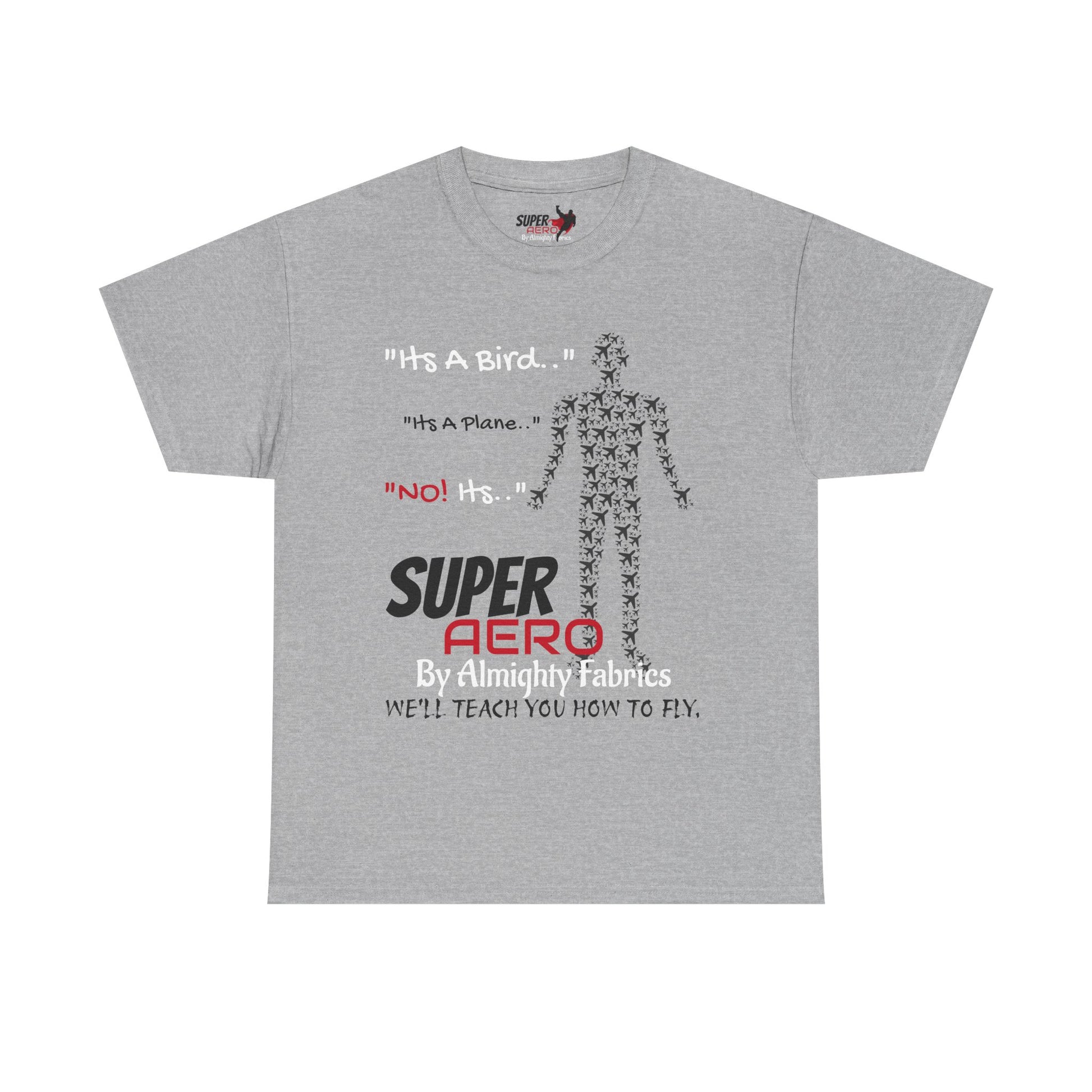 ITS A BIRD.. ITS A PLANE.. Tee