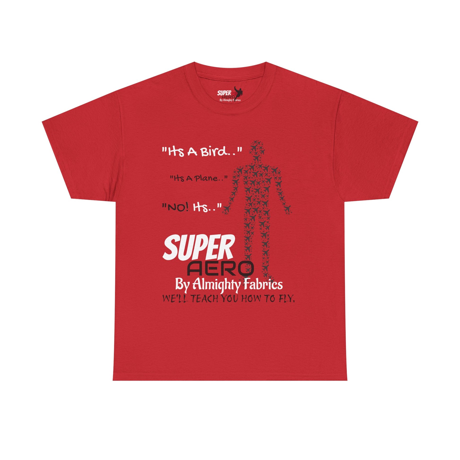 ITS A BIRD.. ITS A PLANE.. Tee