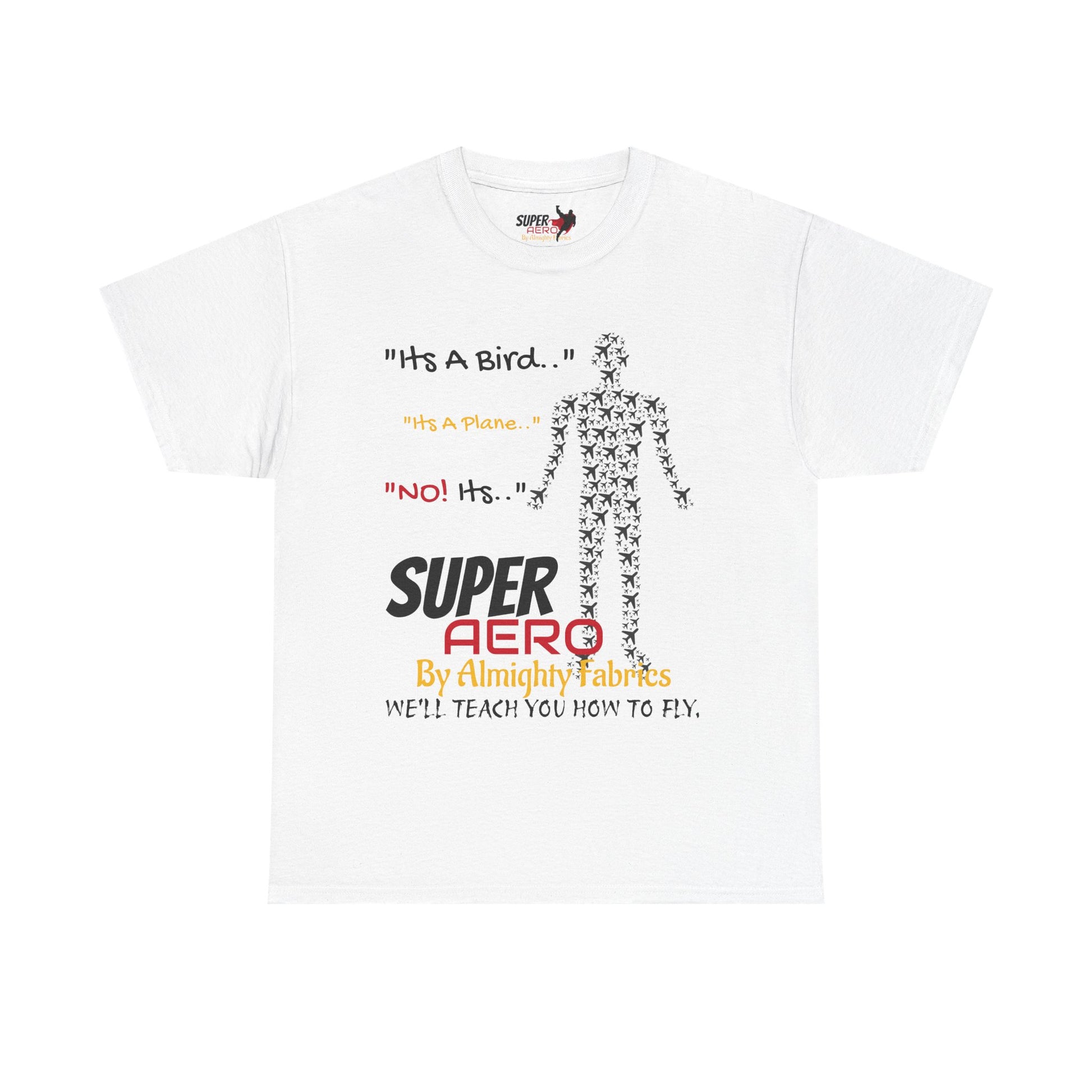 ITS A BIRD.. ITS A PLANE.. Tee