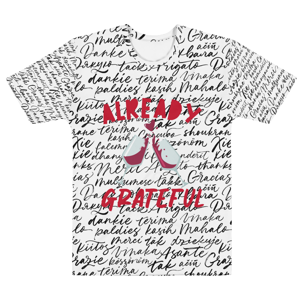 'Already Grateful' Tee (Universal Thanks)